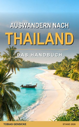 Buchcover: Auswandern nach Thailand — Das Handbuch von Tobias Gensicke